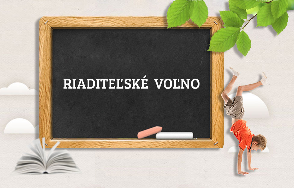 Oznámenie o udelení riaditeľského voľna