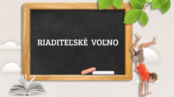 Oznámenie o udelení riaditeľského voľna 2.mája 2025
